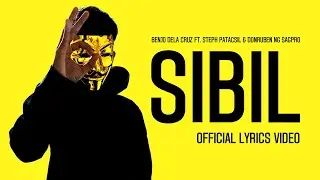 Benjo Dela Cruz ft. Steph Patacsil - Sibil (Official Lyrics Video)