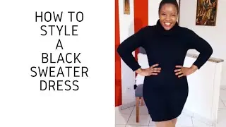 HOW TO STYLE A SWEATER DRESS!