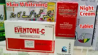 Eventone c Cream | Eventone c Tablets Review