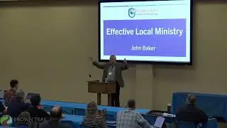 Principles of Effective Local Ministry - John Baker