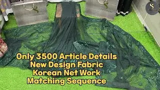 Only 3500 Article Details New Design Fabric Korean Net Work Matching Sequence Color Option Customise