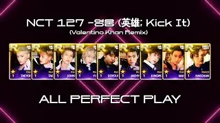 [SSM] NCT 127 - 영웅 (英雄; Kick It) (Valentino Khan Remix) | All Perfect Play💯