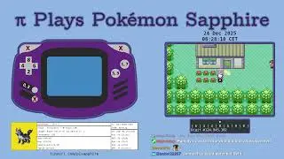 CAN THE NUMBER &pi; BEAT POK&Eacute;MON? | Pi Plays Pok&eacute;mon Sapphire - Stream #758 Part 3