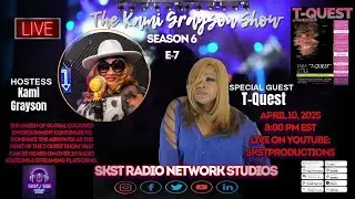 SKST Radio Network -The Kami Grayson Show with T-Quest