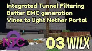 03: Integrated Tunnels, Better emc, Vines for Portal - NTC2