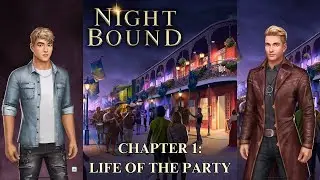 Nightbound | Chapter 1: Life of the Party | Nik Ryder Route