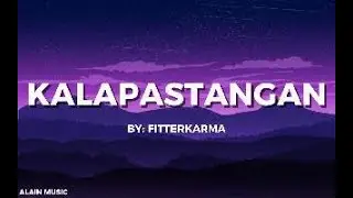 fitterkarma - Kalapastangan (Lyrics)