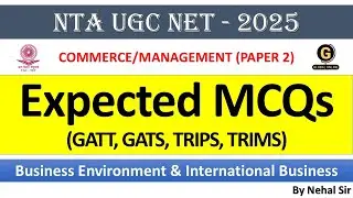 Expected MCQs on GATT, GATS, TRIMS, TRIPS | UGC NET Paper 2 Commerce/Management preparation 2025