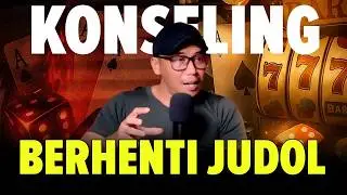 Full Sesi Konseling | Cara Berhenti Judi Online untuk Sembuh Total