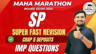 SP || Chap 5 DEPOSIT Super fast Revision  || Board Exam 2024 || AKCA || Secretarial Practice