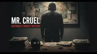 The Mr. Cruel | Australia Most Disturbing Case | TRUE CRIME DOCUMENTARY!...