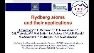 Igor Ryabtsev - Rydberg atom and their applications