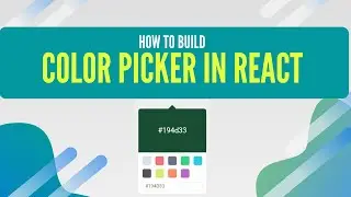 Color Picker React JS Tutorial Using TippyJS and React-Color package