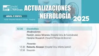 Actualizaciones Nefrología 2025: Electrolitos (R Alcázar)