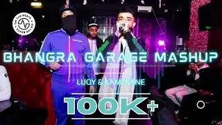 Bhangra Garage Mashup | Luqy x Kami Kane | Official Audio Video