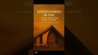 3 Forgotten Women Who Changed PNG Forever (History Revealed)