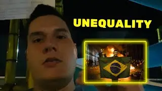 Unequality in Brazil EXPLAINED by a Native!