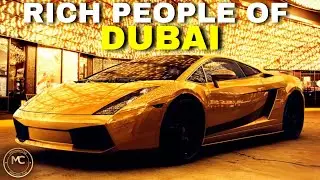 How Rich People of Dubai Spend Their Money