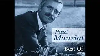Vĩnh biệt nhạc sỹ   nhạc trưởng thiên tài người Pháp Paul Mauriat