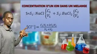 CONCENTRATION DES IONS DANS UN MÉLANGE