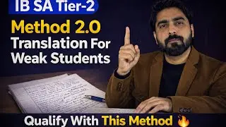 IB SA Tier 2 | Method 2.0 Translation For Weak Students | Qualify With This Method