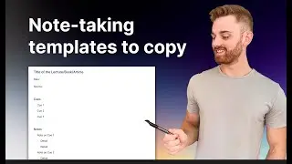Note-taking methods | templates you can copy to take better notes