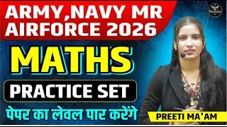 Navy MR 2026 | Army & Airforce Y Group | Maths Practice Class | By Preeti Mam #navymr2026 #army