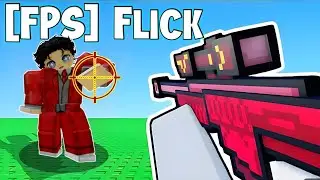 Roblox FPS Flick: OP Sniper From Noob to Pro!
