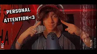 ASMR | Personal Attention :)