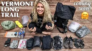 The Long Trail🌲| Planning | Gear | Food Haul