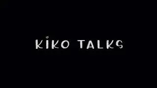 KIKO TALKS Podcast Episode 01: Hello Friends!