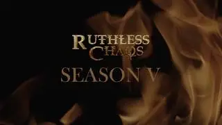Ruthless Chaos - Official Season 5 trailer