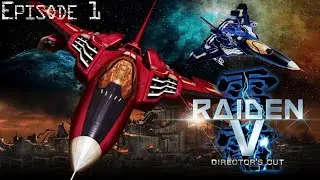 Raiden 5 Let's Play Blind Episode 1