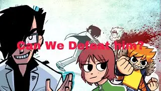 Scott Pilgrim vs. the World LETS SEE IF WE CAN BEAT GIDEON *SPOILERS WE CANT*