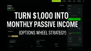 Turn $1,000 Into Monthly Passive Income (Options Wheel Strategy)