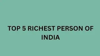 TOP 5 RICHEST PERSON OF INDIA #richest #india #knowledgemania #viralvideo #world #indiainfo
