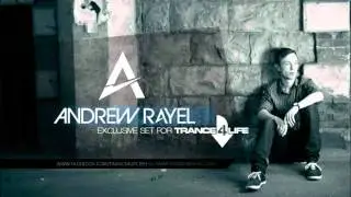 Andrew Rayel - Exclusive Set for Trance4Life