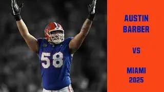 Austin Barber vs Miami 2025
