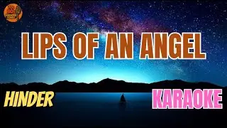 Hinder - Lips of an angel (V.A. Karaoke Version)