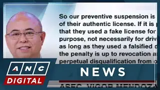 PH Land Transportation Office chief vows crackdown on fake licenses, luxury car documents | ANC
