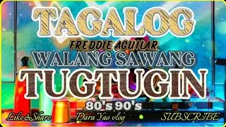 Walang Sawang Tugtugin Freddie Aguilar 90's 80's Tagalog #freddieaguilar #remix #dancemusic #disco 