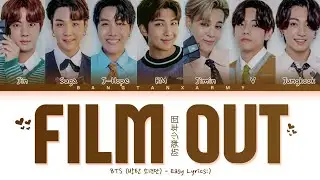BTS (防弾少年団) 'Film Out' (Easy Color Coded Lyrics)