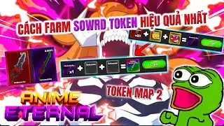 C&aacute;ch Farm Sword Token Hiệu Quả Nhất Trong Anime Eternal - Vũ trụ GameXplorer