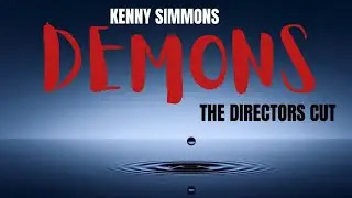 Kenny Simmons Media Presents DEMONS &copy; 2026