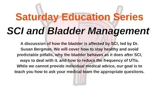 Saturday Education Series: SCI and Bladder Management