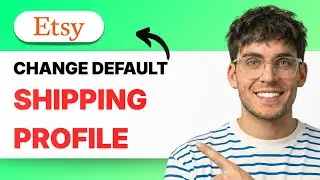 How to Change Default Shipping Profile on Etsy [2026 Full Guide]