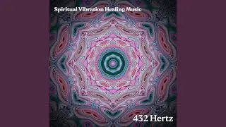 432 Hz Heart-Centered Healing