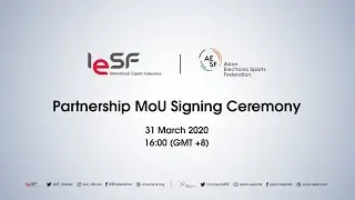 IESF - AESF Online Signing Ceremony