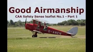 Good Airmanship - CAA Safety Sense - Part 1 - Flight Planning PPL