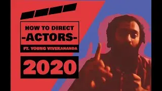Directors Secrets to working with new actors